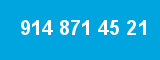914 871 45 21